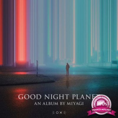 Miyagi & Allies for Everyone - Good Night Planet (2021)