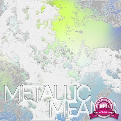 Metallic Means - Sonder (2021)