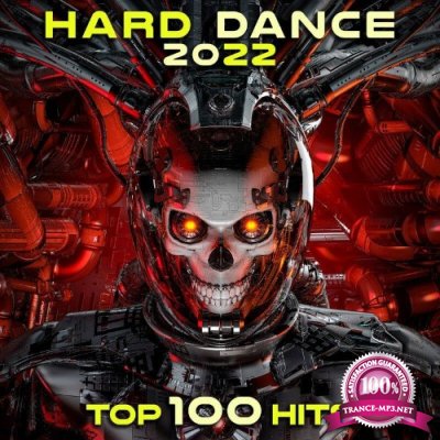 Hard Dance 2022 Top 100 Hits (2021)
