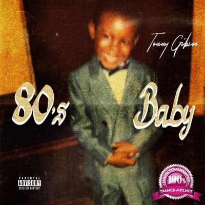 Tommy Gibson - 80's Baby (2021)