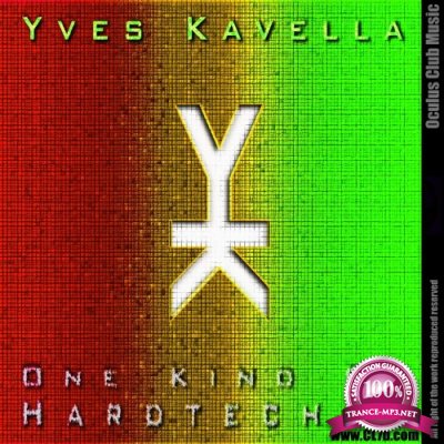 Yves Kavella - One Kind of HardTechno, Vol. 2 (2021)