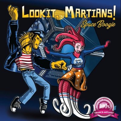 Lookit Martians! - Space Boogie (2021)