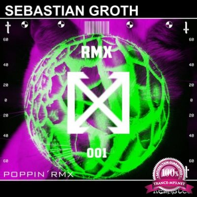 Sebastian Groth - Poppin Rmx (2021)