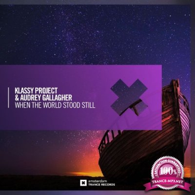 Klassy Project & Audrey Gallagher - When The World Stood Still (2021)