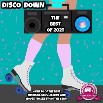 Disco Down The Best of 2021 (2021)
