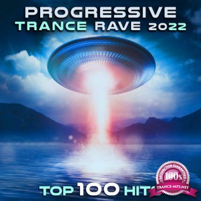 Progressive Trance Rave 2022 Top 100 Hits (2021)