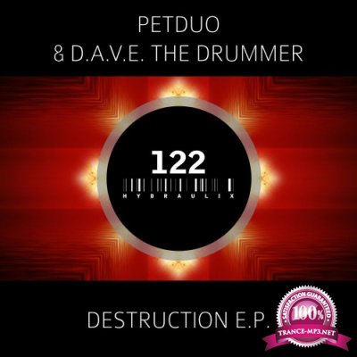 PETDuo & D.A.V.E. The Drummer - Destruction EP (2021)