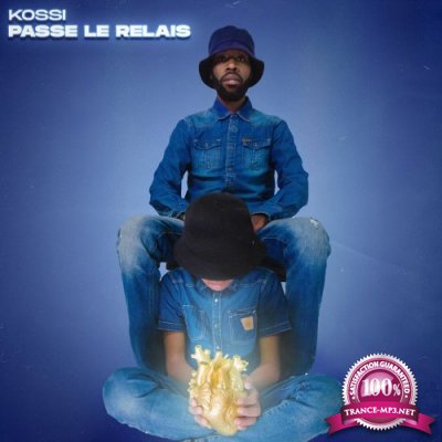 Kossi - Passe Le Relais (2021)