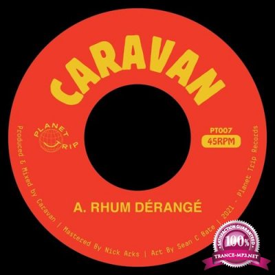 Caravan - Rhum Derange / Searchin (2021)