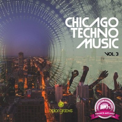 Chicago Techno Music, Vol. 3 (2021)