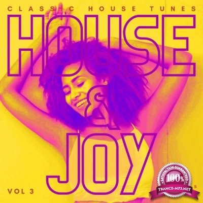 House And Joy (Classic House Tunes), Vol. 3 (2021)