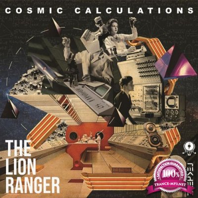 The Lion Ranger - Cosmic Calculations (2021)