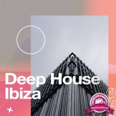 Ibiza House Classics - Deep House Ibiza (2021)