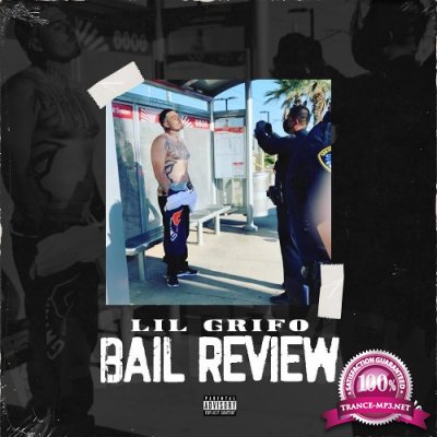 Lil Grifo - Bail Review - EP (2021)