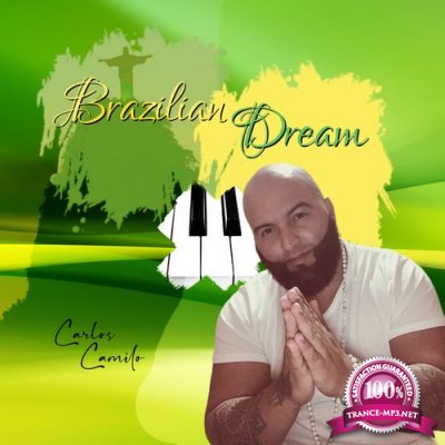 Carlos Camilo - Brazilian Dream (2021)