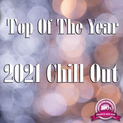 Atomrise Sounds - Top Of The Year 2021 Chill Out AS 667 (2021)