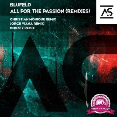 Blufeld - All For The Passion (Remixes) (2021)