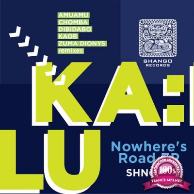 Ka:lu - Nowhere's Road EP (2021)