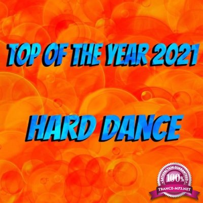 Top Of The Year 2021 Hard Dance (2021)