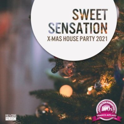 Sweet Sensation: X-Mas House Party 2021 (2021)