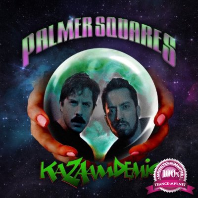 The Palmer Squares - Kazaamdemic EP (2021)