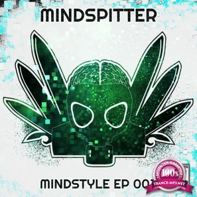 Mindspitter & The Demon Dwarf - Mindstyle EP 002 (2021)
