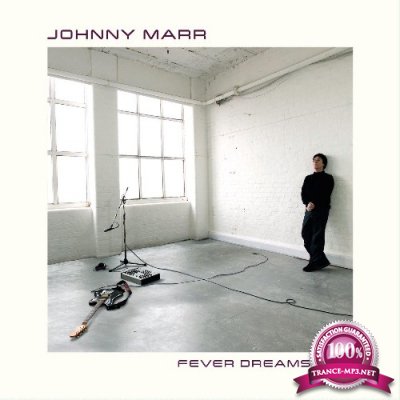Johnny Marr - Fever Dreams Pt. 2 (2021)