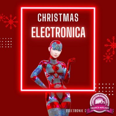 Christmas Electronica (Electronic Downtempo Beats) (2021)