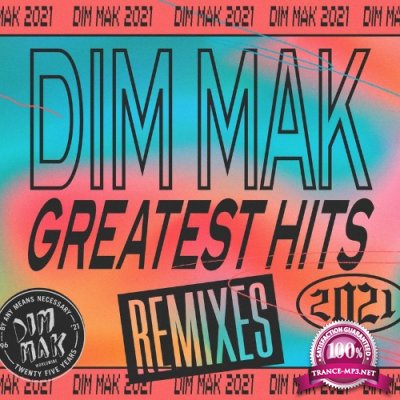 Dim Mak Greatest Hits 2021: Remixes (2021)