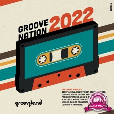 Grooveland - Groove Nation 2022 (2021)