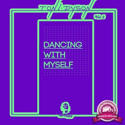 Dancing with Myself, Vol. 5 (2021)