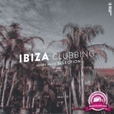 Ibiza Clubbing, Vol. 28 (2021)