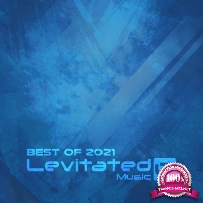 Levitated Music: Best Of 2021 (2021)