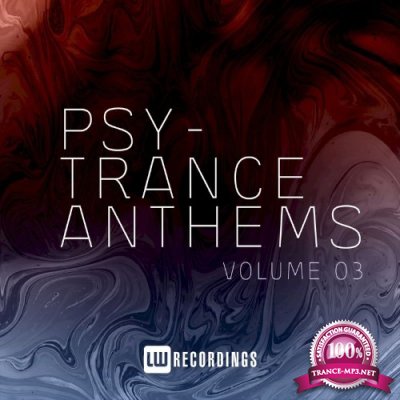 Psy-Trance Anthems, Vol. 03 (2021)