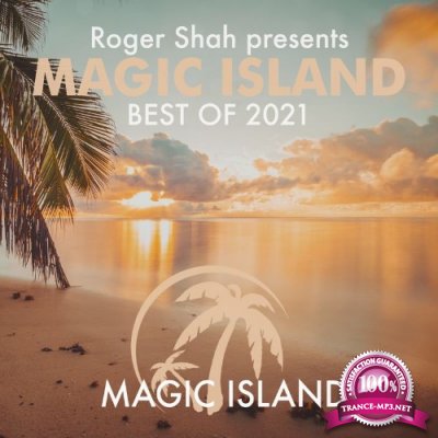 Roger Shah presents Magic Island: Best Of 2021 (2021)