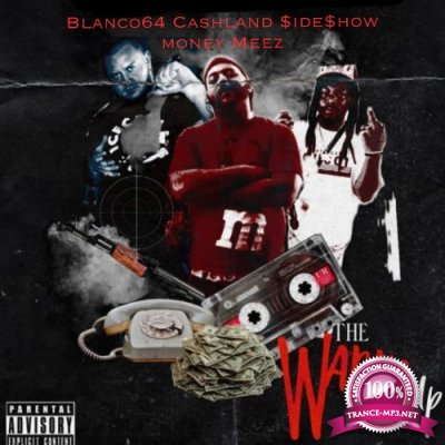 Blanco64, Cashland $ide$how & Money Meez - The Warm Up (2021)