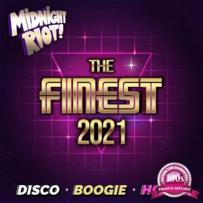 Midnight Riot - The Finest 2021 (2021)