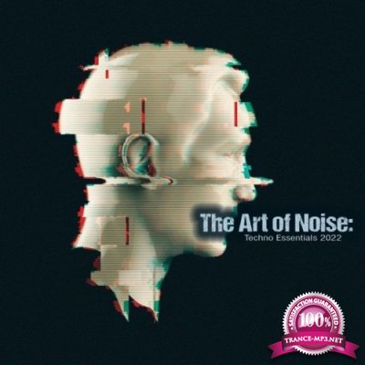 The Art of Noise: Techno Essentials 2022 (2021)