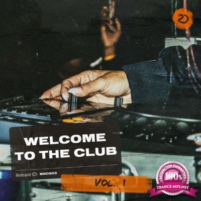 Welcome To The Club Vol. 1 (2021)