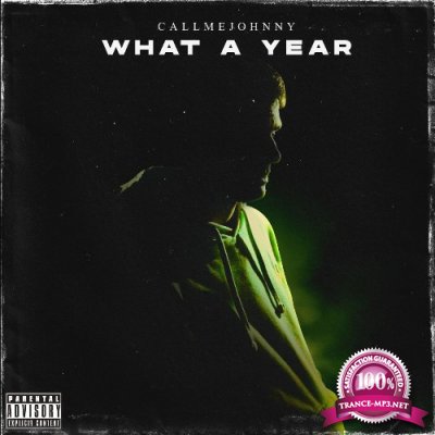 CallMeJohnny - What A Year (2021)