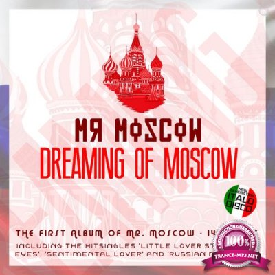 Mr. Moscow - Dreaming Of Moscow (2021)