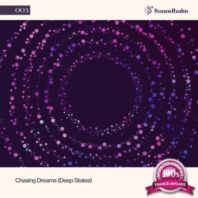 Chasing Dreams (Deep States) (Guided Meditation) (2021)
