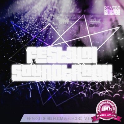 Festival Soundtrack: Best of Big Room & Electro, Vol. 30 (2021)