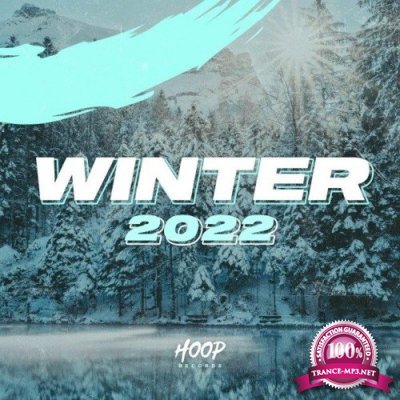Winter 2022 : The Best Pop and Dance Music for Your Winter Season by Hoop Records (2021)