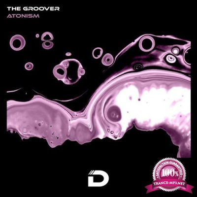 Atonism - The Groover (2021)