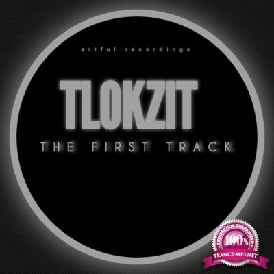 Tlokzit - The First Track (2021)