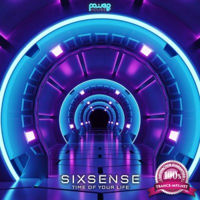 Sixsense - Time Of Your Life (2021)