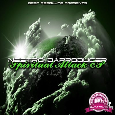 Nestro DaProducer - Spiritual Attack EP (2021)