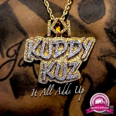 KuddyKuz - It All Adds Up (2021)