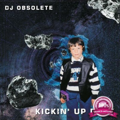 DJ Obsolete - Kickin' Up Dust (2021)